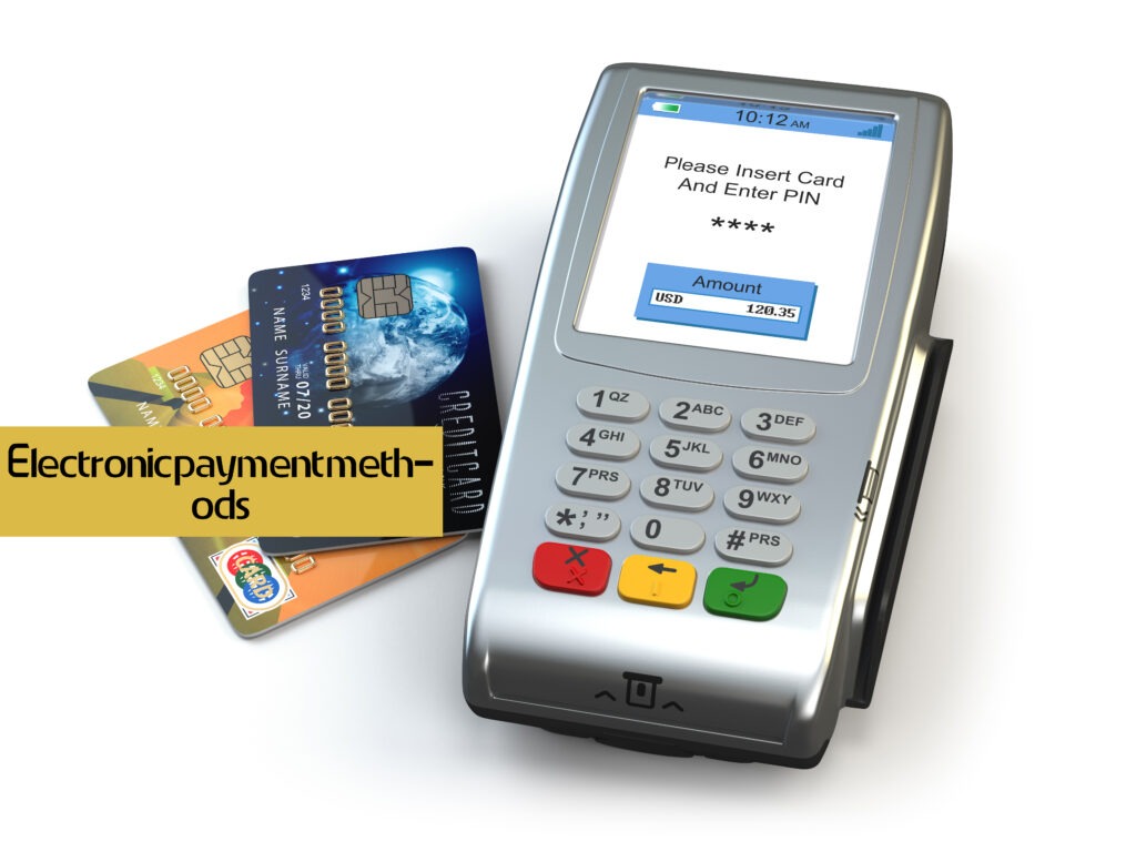 Electronic payment methods